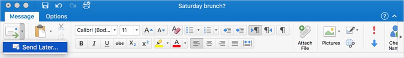 do a scheduled email in outlook for mac 2016