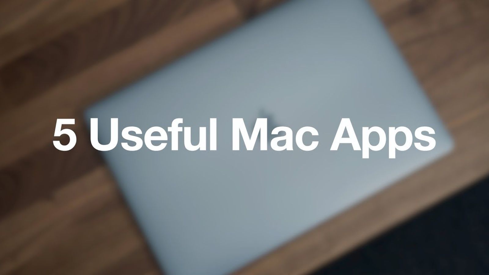 Most useful apps for macbook air