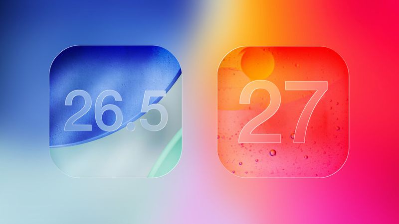 iOS 26.5 and iOS 27 Will Add These New Features to Your iPhone - MacRumors