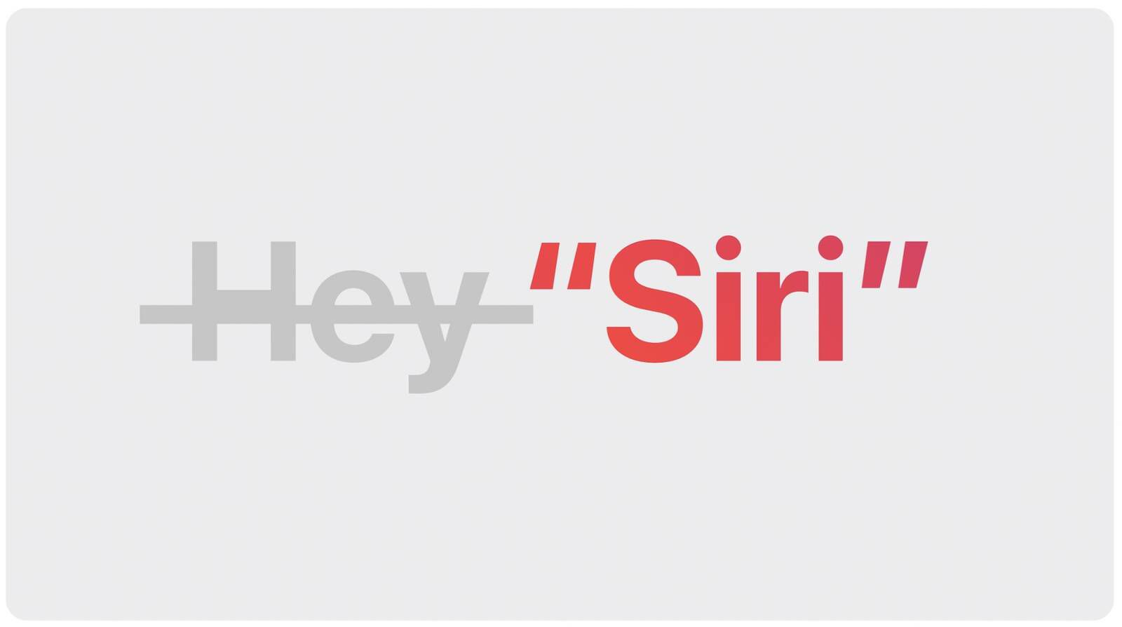 Apple 在 iPhone、Mac 和其他设备上将“嘿 Siri”缩短为“Siri”