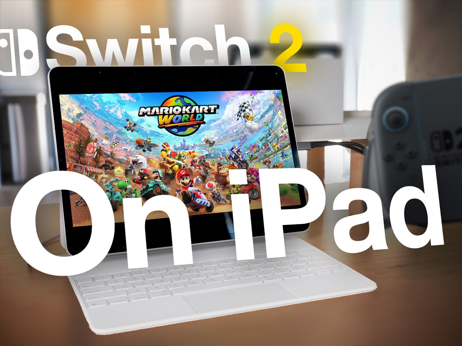 How to Use an iPad as a Nintendo Switch 2 Display - MacRumors