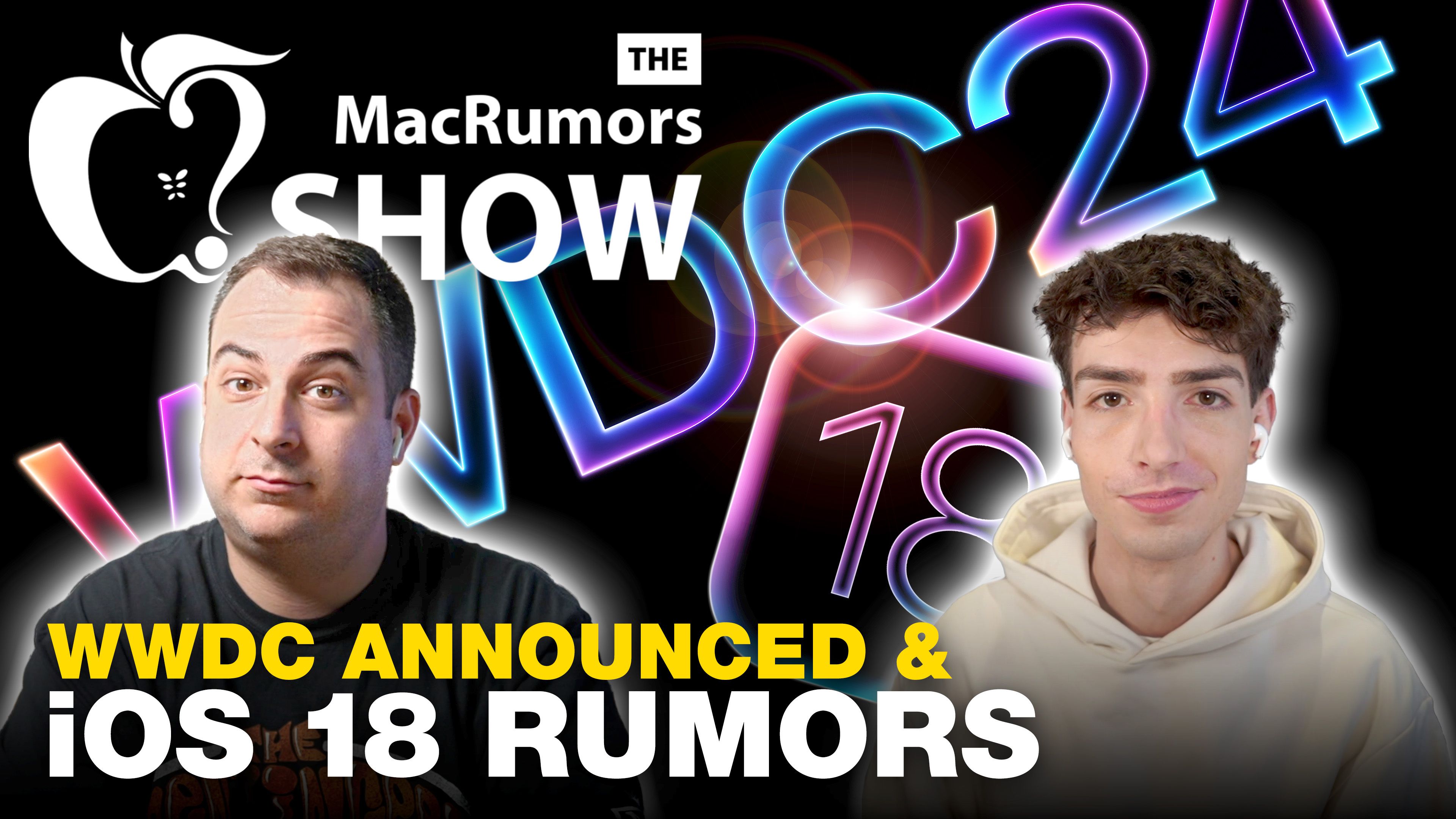 The MacRumors Show: WWDC Announced and the Latest iOS 18 Rumors