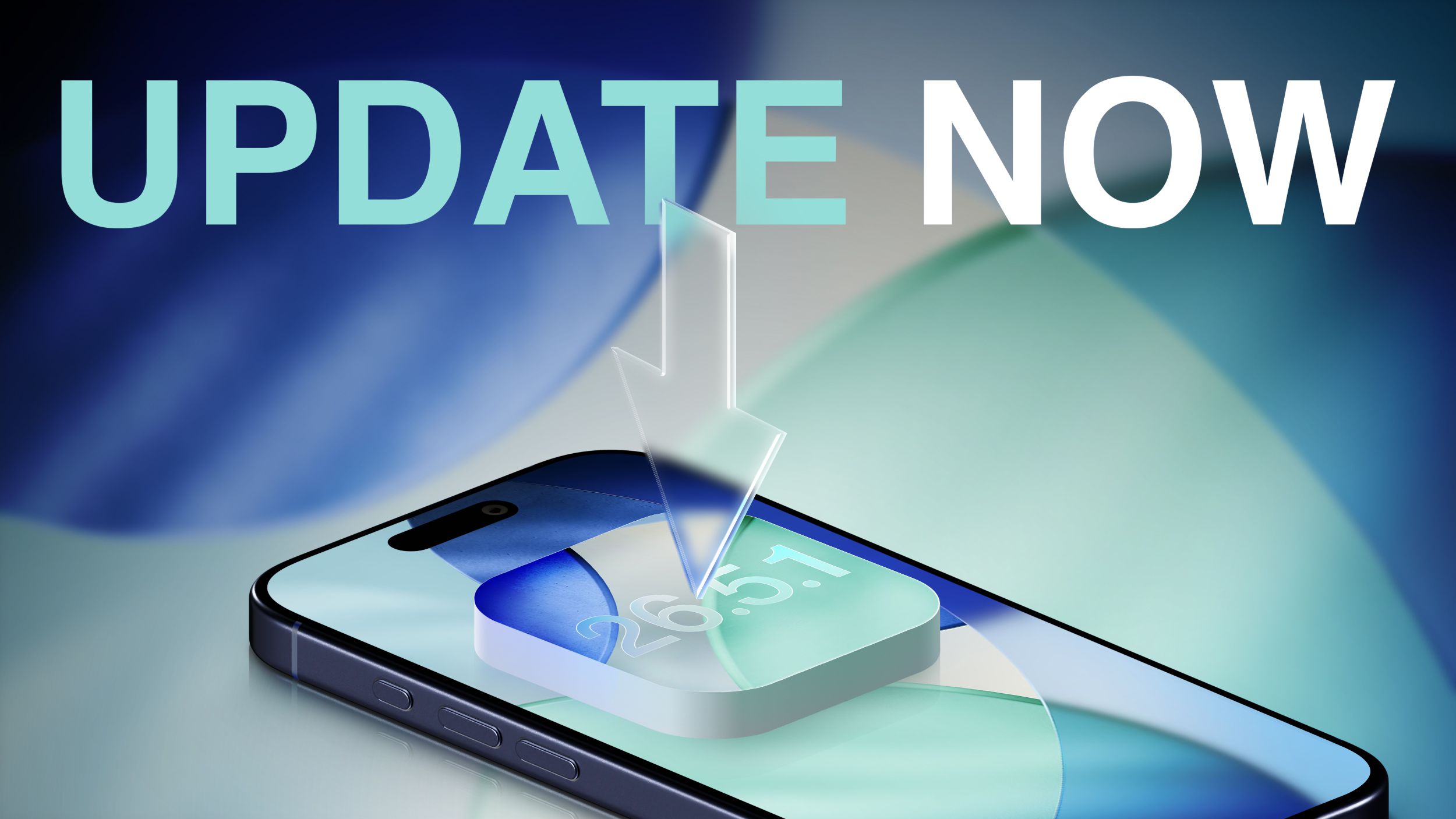 Update Your iPhone Now: iOS 26.5.1 Includes an Important Fix