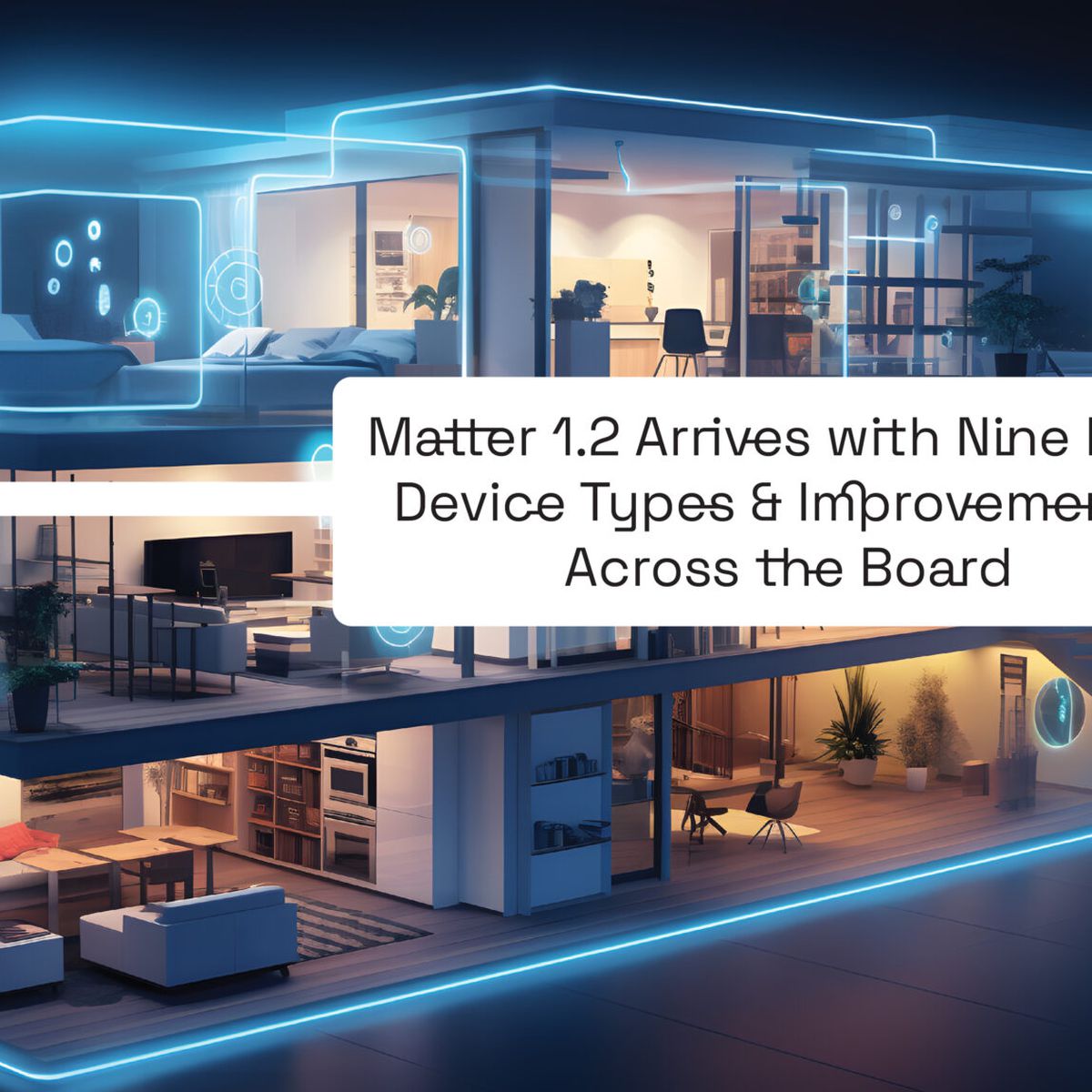 Matter 1.0 released and what this means for Apple Home 