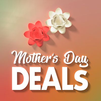 Mothers Day Deals