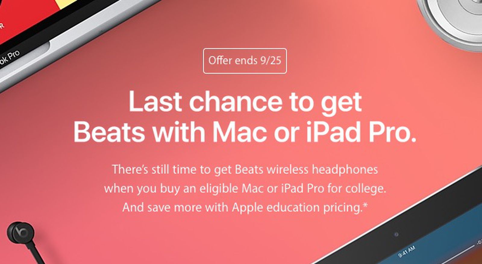 Students Last Week to Get Free Beats With Mac or iPad Pro Purchase