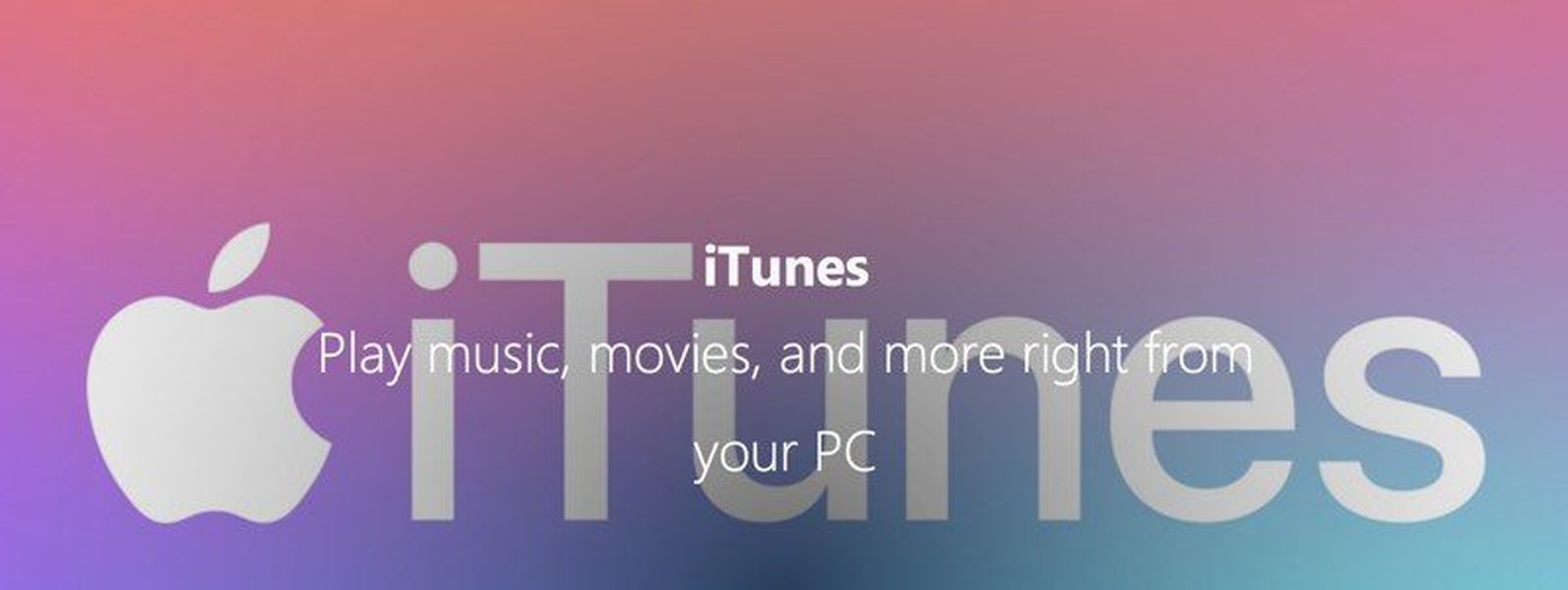 Apple's iTunes App Now Available Through Microsoft's Windows 10 Store ...
