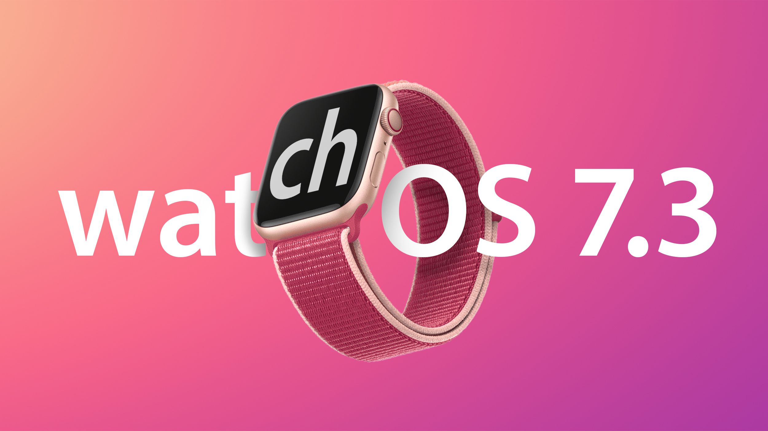 Apple releases watchOS 7.3 with Unity Watch Face, extended ECG availability and more