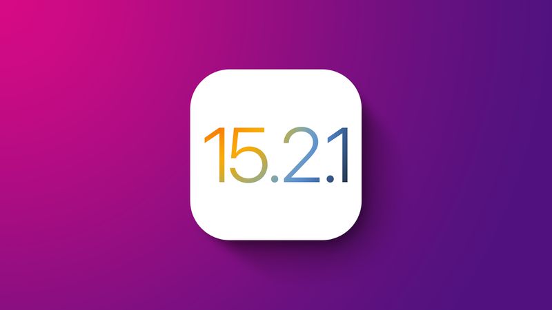 Apple Releases Minor iOS 15.2.1 and iPadOS 15.2.1 Updates - MacRumors