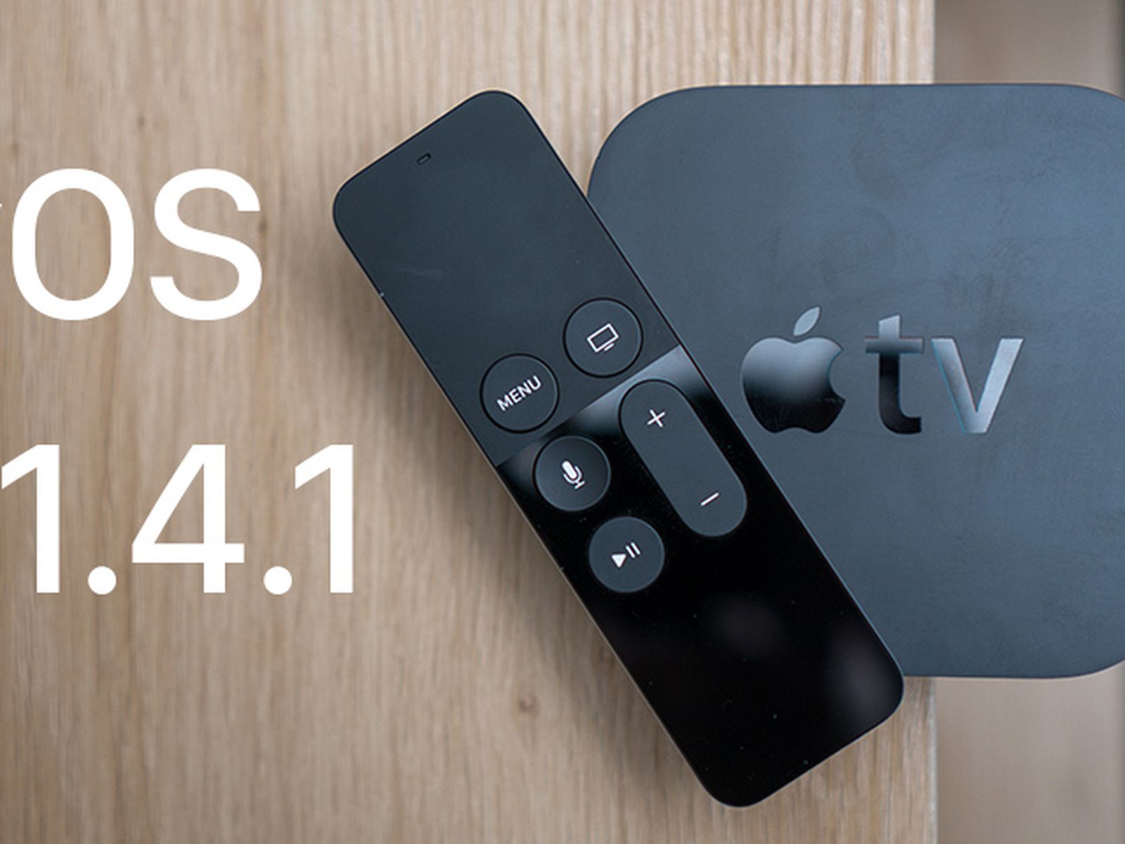 Apple Releases tvOS 11.4.1 for 4th Generation TV Models - MacRumors