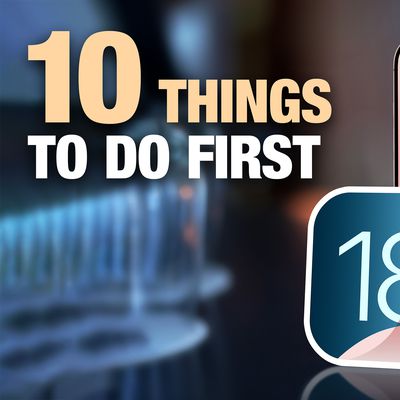 iOS 18 10 Things to Do First Feature